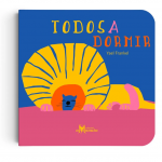 Libro 0 a 3 años Todos a dormir
