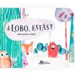 Libro 0 a 3 años ¿Lobo, estás?
